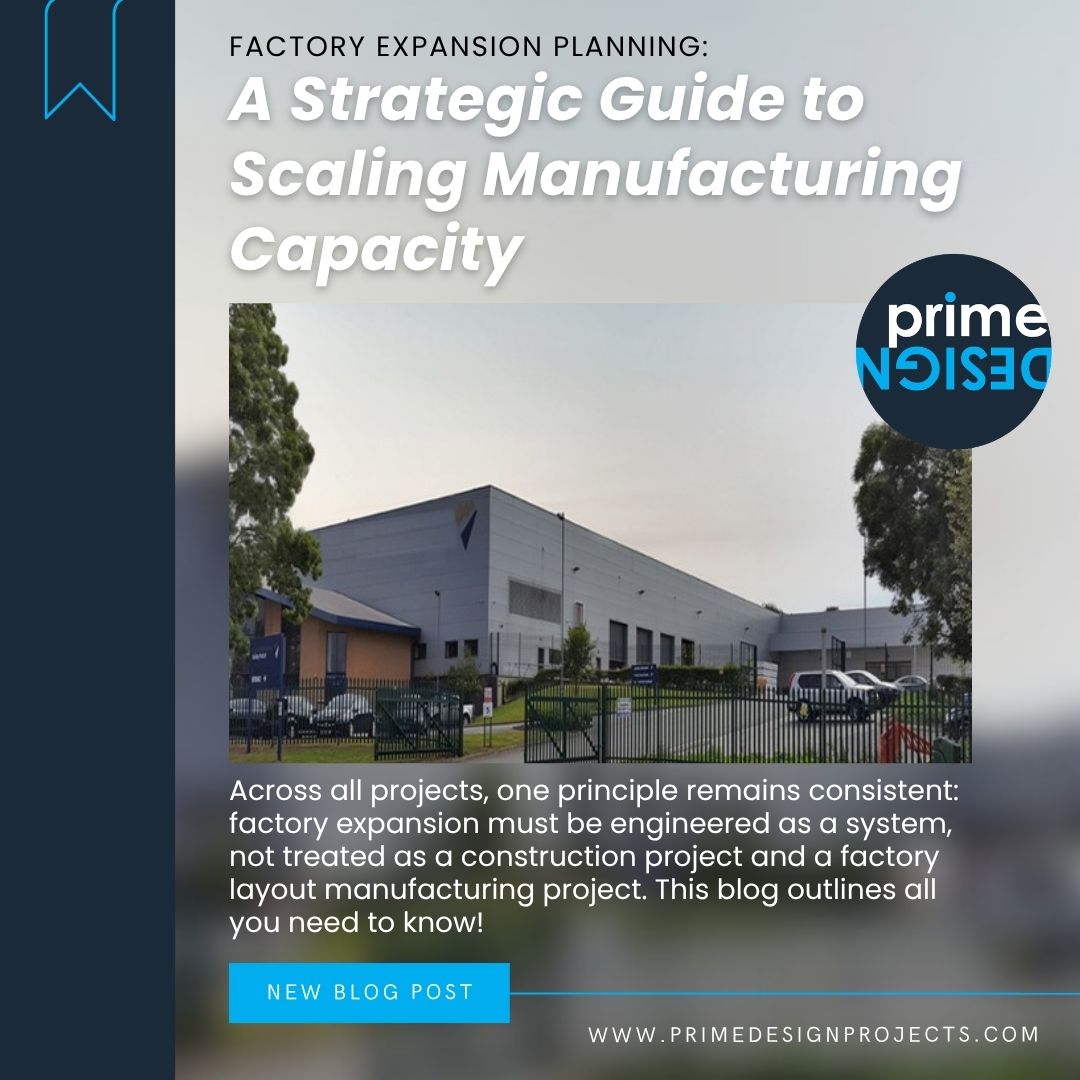 Factory Expansion Planning: A Strategic Guide to Scaling Manufacturing Capacity